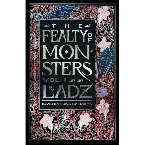 The Fealty of Monsters: Volume 1 - Paperback