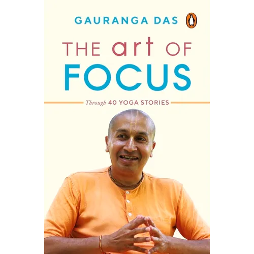 The Art of Focus: Through 40 Yoga Stories - Paperback
