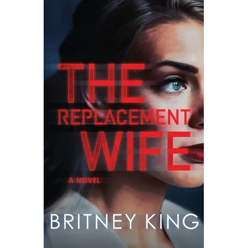 The Replacement Wife - Paperback