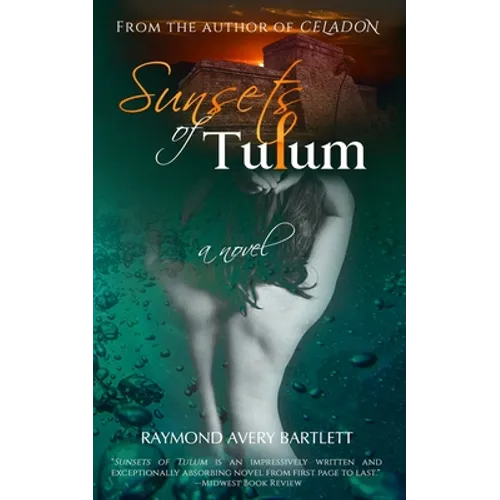 Sunsets of Tulum - Paperback