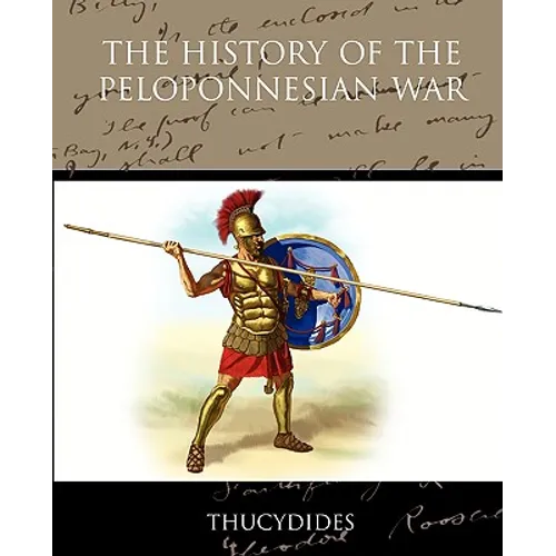 The History of the Peloponnesian War - Paperback