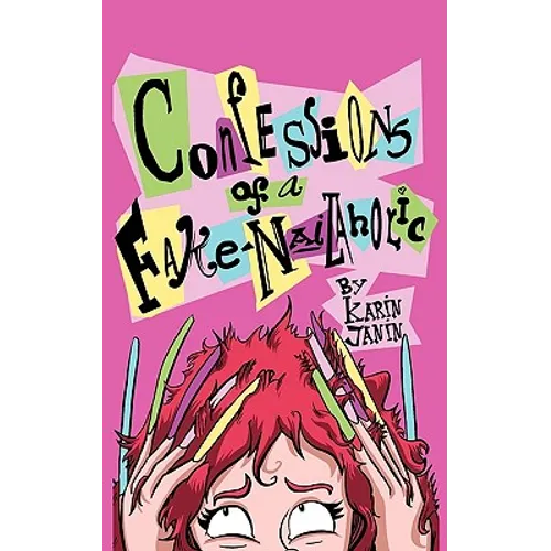 Confessions of a Fake-Nail Aholic - Paperback