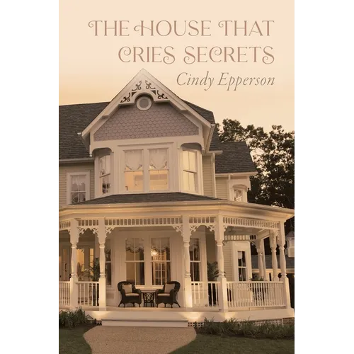 The House That Cries Secrets - Paperback