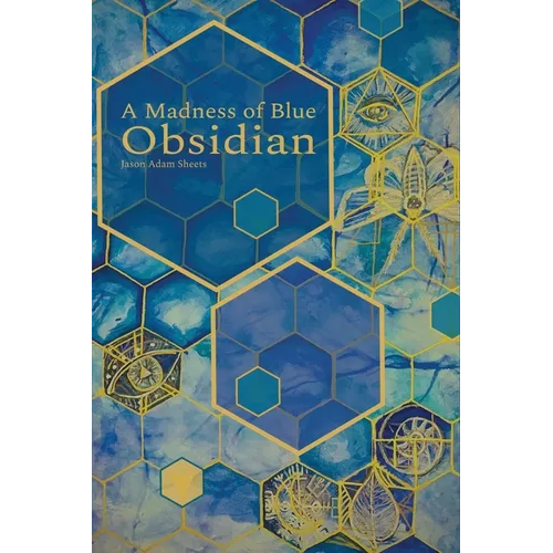 A Madness of Blue Obsidian - Paperback