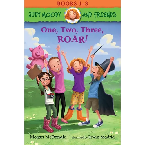 Judy Moody and Friends: One, Two, Three, Roar!: 3 Books in 1: Books 1-3 - Paperback