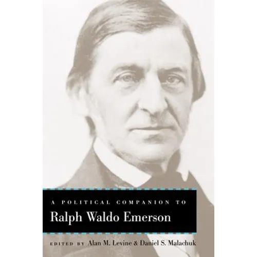 A Political Companion to Ralph Waldo Emerson - Paperback