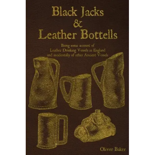 Black Jacks and Leather Bottels - Paperback