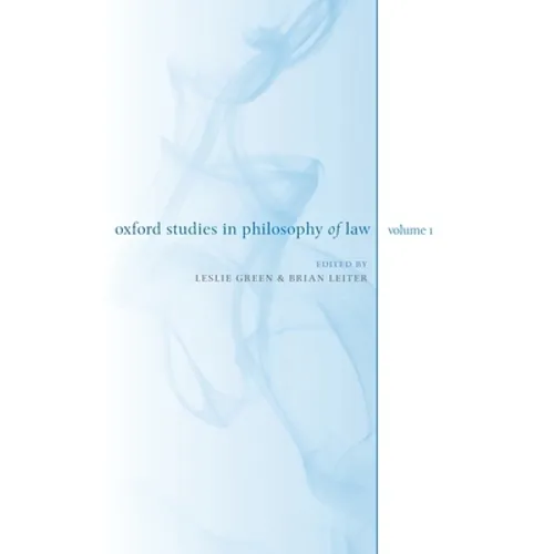 Oxford Studies in Philosophy of Law: Volume 1 - Paperback