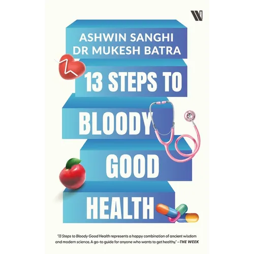 13 Steps to Bloody Good Health - Paperback