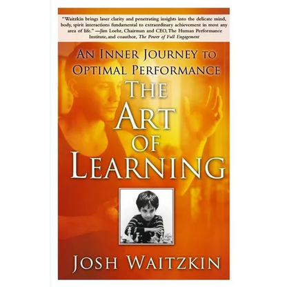 The Art of Learning: An Inner Journey to Optimal Performance - Paperback