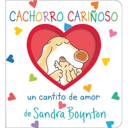 Cachorro Cariñoso (Snuggle Puppy!): Un Cantito de Amor - Board Book