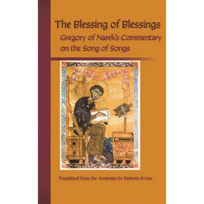 Blessing of Blessings: Gregory of Narek's Commentary on the Song of Songs - Paperback