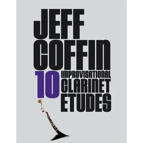 10 Improvisational Clarinet Etudes - Paperback