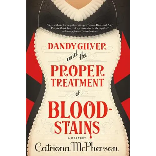 Dandy Gilver and the Proper Treatment of Bloodstains - Paperback