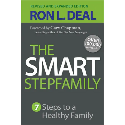 The Smart Stepfamily: Seven Steps to a Healthy Family - Paperback