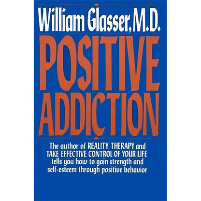 Positive Addiction - Paperback