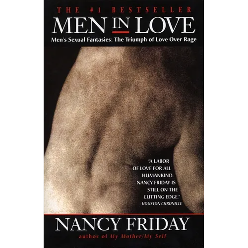 Men in Love: Men's Sexual Fantasies: The Triumph of Love Over Rage - Paperback