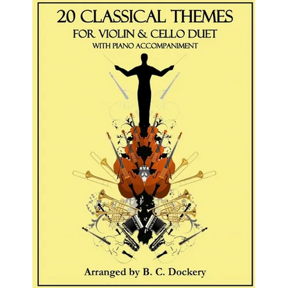20 Classical Themes for Violin and Cello Duet with Piano Accompaniment - Paperback