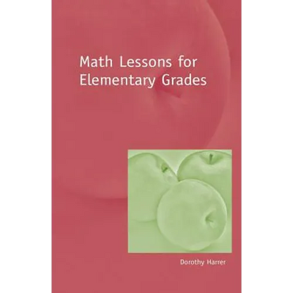 Math Lessons for Elementary Grades - Paperback