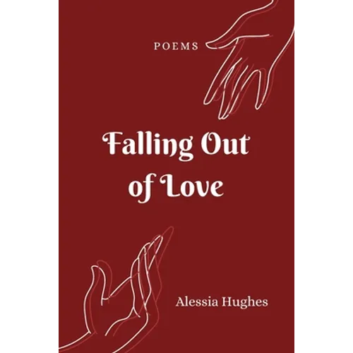 Falling Out of Love: Poems - Paperback
