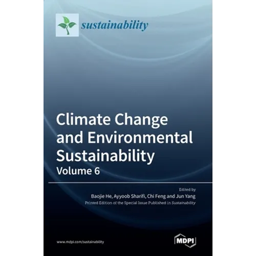 Climate Change and Environmental Sustainability: Volume 6 - Hardcover