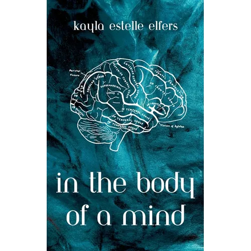 In the Body of a Mind - Paperback
