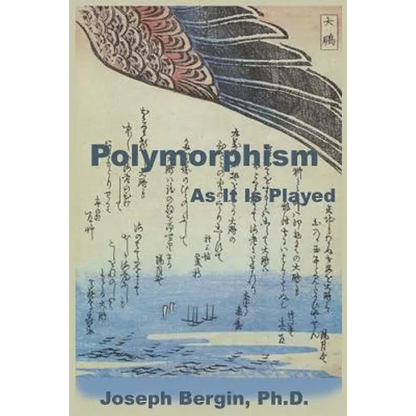 Polymorphism: As It Is Played - Paperback