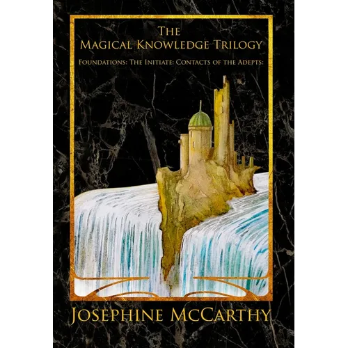 The Magical Knowledge Trilogy - Hardcover