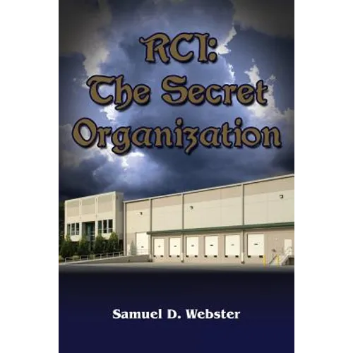 Rci: The Secret Organization - Paperback