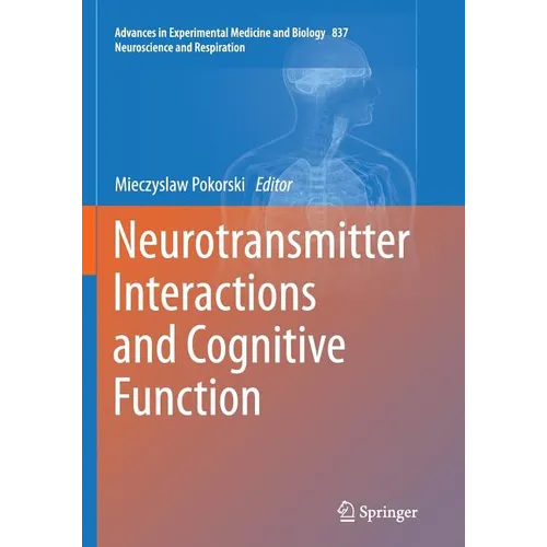 Neurotransmitter Interactions and Cognitive Function - Paperback