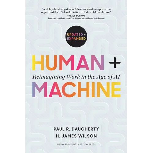 Human + Machine, Updated and Expanded: Reimagining Work in the Age of AI - Hardcover
