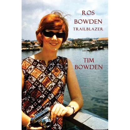 Ros Bowden: Trailblazer - Paperback