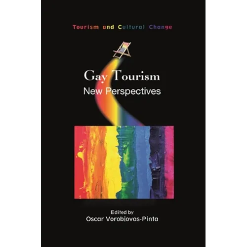 Gay Tourism: New Perspectives - Paperback