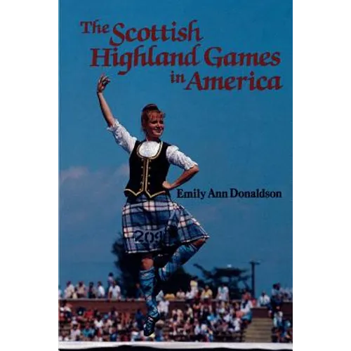 The Scottish Highland Games in America - Paperback