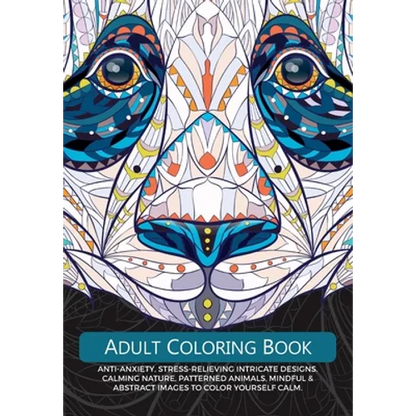Adult Colouring Book: Anti-Anxiety, Stress-Relieving Intricate Design. Calming Nature, Patterned Animals, Mindful & Abstract Images To Colour Yourself - Paperback