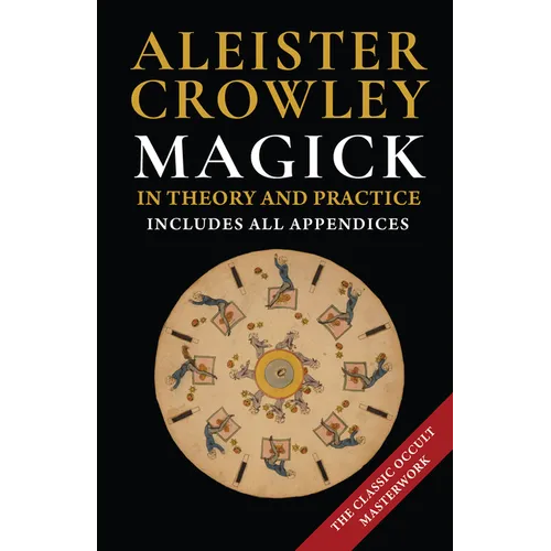 Magick in Theory and Practice - Hardcover