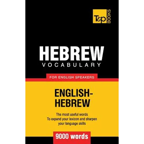 Hebrew vocabulary for English speakers - 9000 words - Paperback