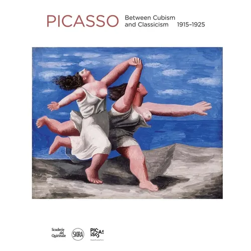 Pablo Picasso: Between Cubism and Neoclassicism: 1915-1925 - Hardcover