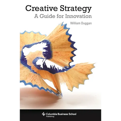 Creative Strategy: A Guide for Innovation - Paperback
