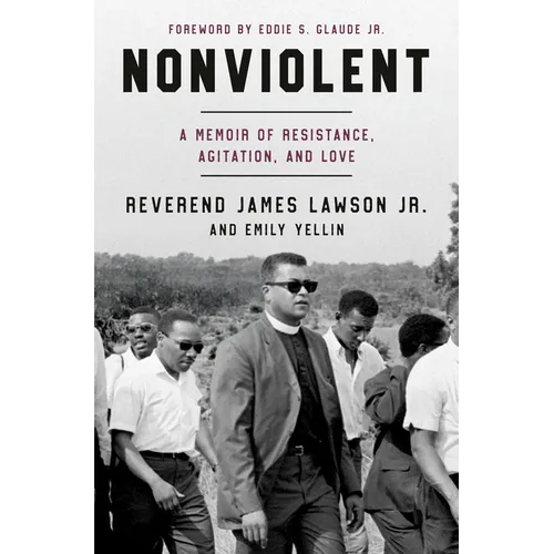 Nonviolent: A Memoir of Resistance, Agitation, and Love - Hardcover