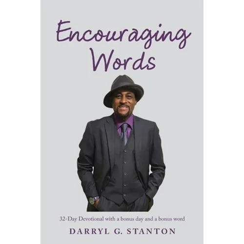 Encouraging Words: 32-Day Devotional with a Bonus Day and a Bonus Word - Paperback
