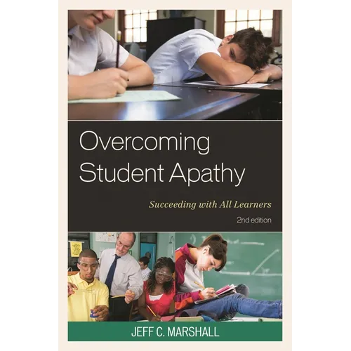 Overcoming Student Apathy: Succeeding with All Learners - Hardcover