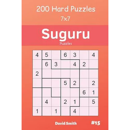 Suguru Puzzles - 200 Hard Puzzles 7x7 vol.15 - Paperback
