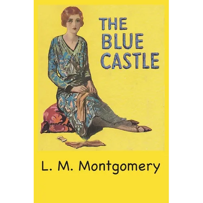 The Blue Castle - Paperback