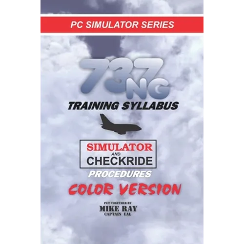 737NG Training Syllabus: for Flight Simulation - Paperback