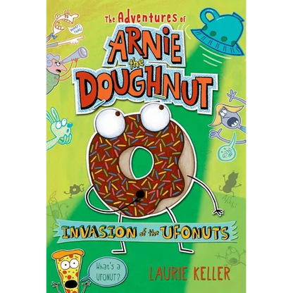 Invasion of the Ufonuts: The Adventures of Arnie the Doughnut - Paperback