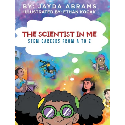 The Scientist in Me: STEM Careers from A to Z - Hardcover