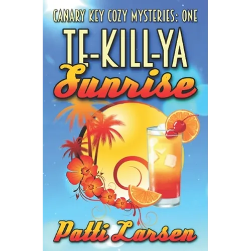 Te-Kill-Ya Sunrise - Paperback