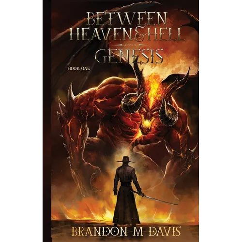 Between Heaven & Hell: Genesis - Paperback