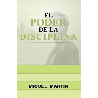 El Poder De La Disciplina - Paperback